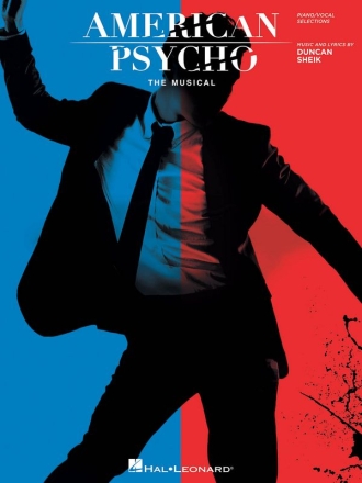 Duncan Sheik, American Psycho: The Musical Vocal Buch