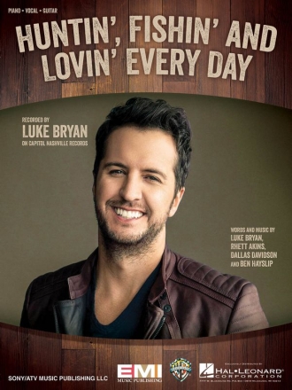 Huntin', Fishin' And Lovin' Every Day Piano and Vocal Blatt