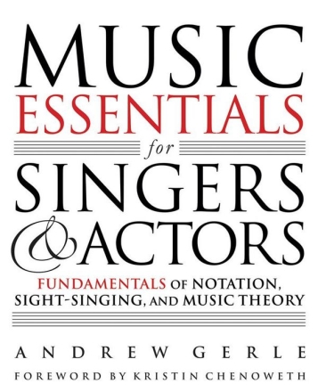 Andrew Gerle, Music Essentials for Singers and Actors  Buch