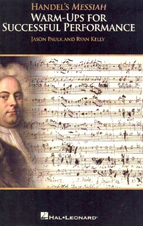 Hndel's Messiah - Warm-Ups for successful Perfomance  singer's edition (chorus score)