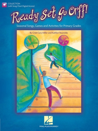 Ready Set Go Orff! (+Online Audio) Seasonal Songs, Games and Activities for Primary Grades