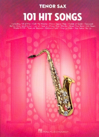 101 Hit Songs: for tenor saxophone