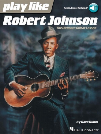 Play Like Robert Johnson (+Online Audio) for guitar