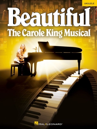 Beautiful - The Carole King Musical Ukulele Buch
