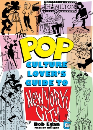 Bob Egan, Pop Culture New York City  Buch
