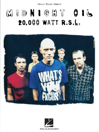 Midnight Oil - 20,000 Watt R.S.L. for piano, vocal and guitar Songbook