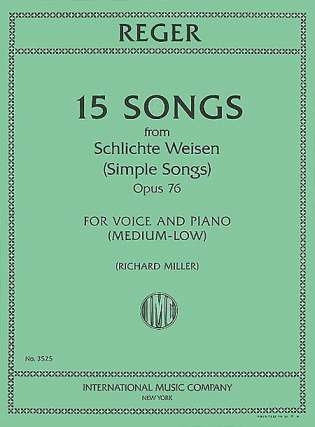 15 Songs from Schlichte Weisen (Simple Songs) op. 76 for medium-low voice and piano