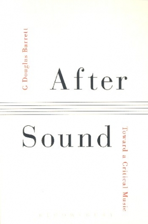 After Sound Toward a critical Music