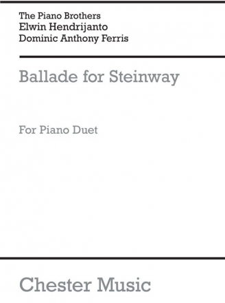 Dominic Ferris_Elwin Hendrijanto, Ballade - For Steinway & Sons Piano [Duet] Buch