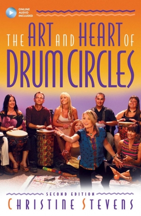 The Art and Heart of Drum Circles (+Online Audio) for percussion ensemble