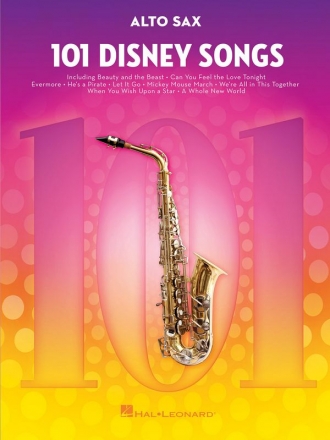 101 Disney Songs: for alto saxophone