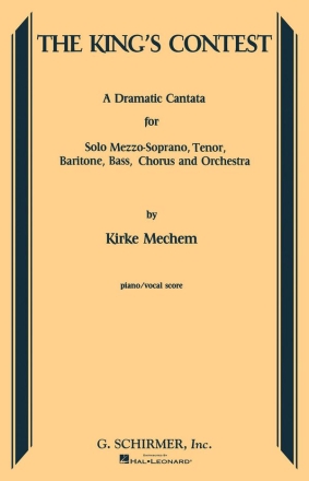 Kirke Mechem, The King's Contest Vocal Klavierauszug