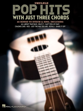 Pop Hits with Just Three Chords for ukulele (+lyrics)