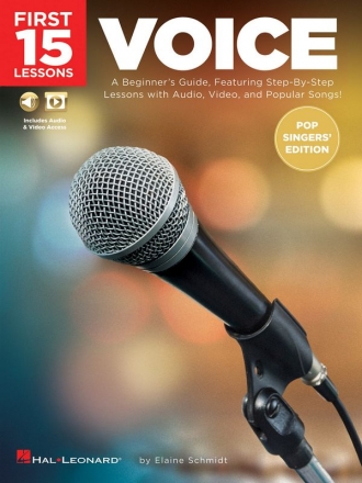 First 15 Lessons (+Audio +Video Online Access) for voice (Pop singer's edition)