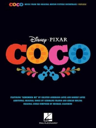 Disney/Pixar's Coco: for ukulele (with lyrics and uke chords)