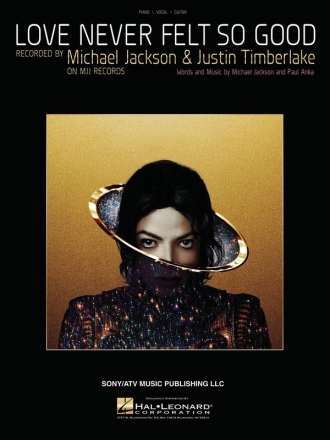 Love Never Felt So Good Piano, Vocal and Guitar Buch