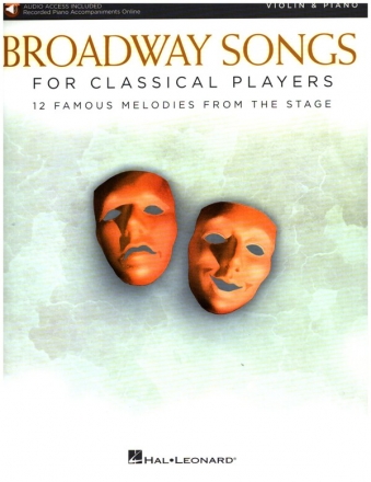 Broadway Songs for Classical Players (+Online Audio) for violin and piano