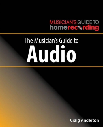 The Musician's Guide to Audio  Buch