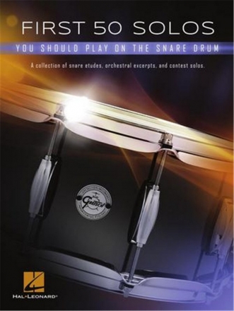 First 50 Solos You Should Play on Snare Drum for snaredrum