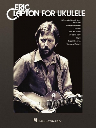 Eric Clapton for Ukulele for ukulele Songbook