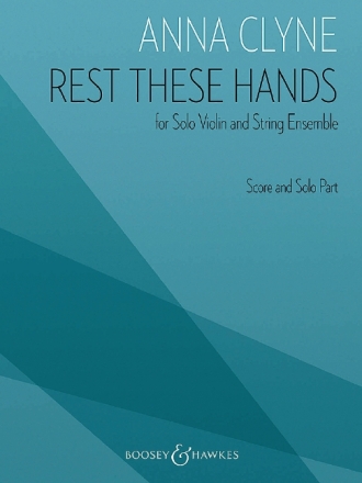 Rest these Hands for violin and string ensemble score and solo part