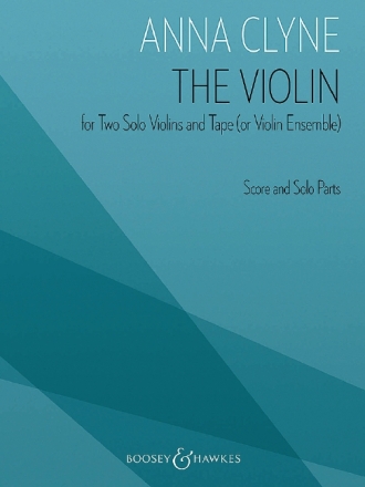 The Violin for 2 violins and tape (or 8 violins) score and solo parts)