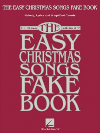 The Easy Christmas Songs Fake Book for C instrument (melody, lyrics and simplified chords)