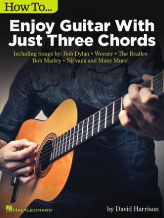 How to Enjoy Guitar with Just 3 Chords for guitar