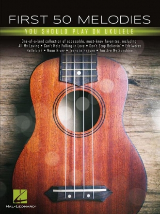 First 50 Melodies You Should Play On Ukulele for ukulele Songbook tab, chords, notes, lyrics