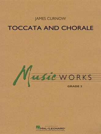 James Curnow, Toccata and Chorale Concert Band Partitur + Stimmen