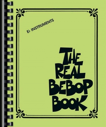 The Real Bebop Book Eb Instruments Book