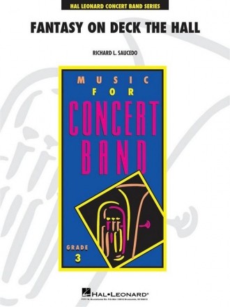 Fantasy on 'Deck The Hall' for concert band/harmonie score and parts