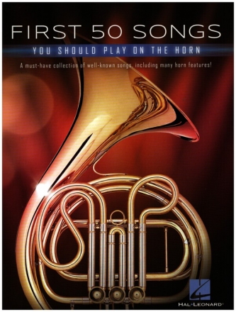 First 50 Songs You Should Play on the Horn for horn