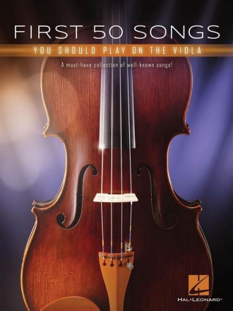 First 50 Songs You Should Play on the Viola for viola