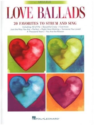 Love Ballads for ukulele (melody, lyrics and chord diagrams for standard G-C-E-A tuning)