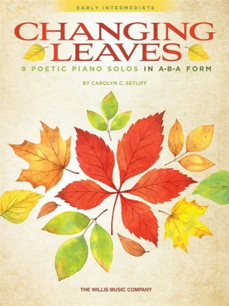 Carolyn C. Setliff, Changing Leaves Piano Book