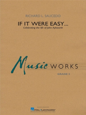Richard L. Saucedo, If It Were Easy... Concert Band/Harmonie Set