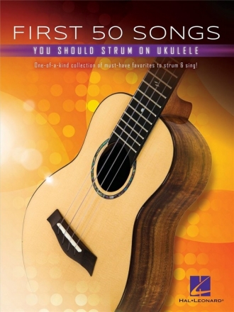First 50 Songs You Should Strum on Ukulele Ukulele