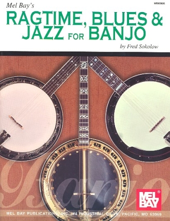 Ragtime, Blues and Jazz: for banjo