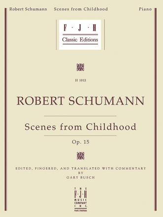 Robert Schumann: Scenes From Childhood Op.15 Piano Instrumental Work