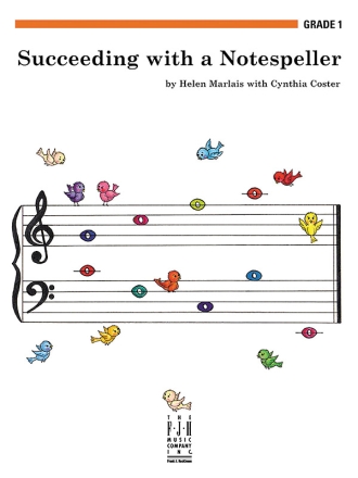 Helen Marlais/Cynthia Coster: Succeeding With A Notespeller - Grade 1 Piano Theory