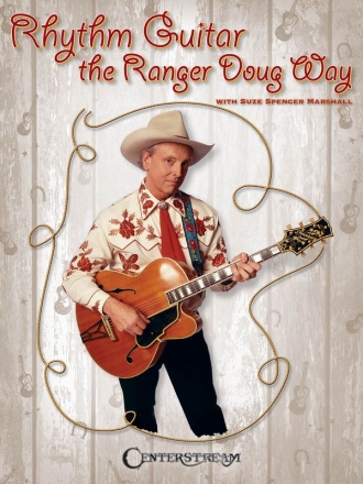 Rhythm Guitar the Ranger Doug Way for guitar