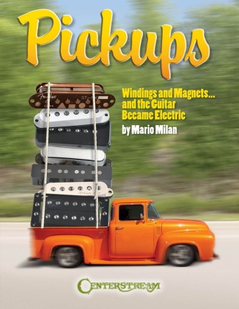 Pickups, Windings and Magnets  Buch