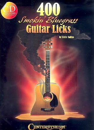 400 Smokin' Bluegrass Guitar Licks (+CD): for guitar in tablature