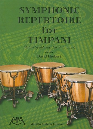 Symphonic Repertoire - Gustav Mahler Symphonies nos.4, 5 and 6 for timpani