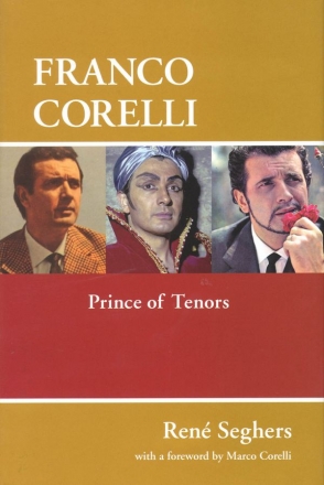Franco Corelli Prince of Tenors Buch Gebunden