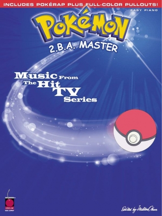 Pokemon 2 B.A. Master: Music from the Hit TV Serie for easy piano and voice Songbook