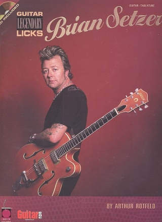 Brian Setzer legendary guitar licks (+CD): for guitar (notes and tab)
