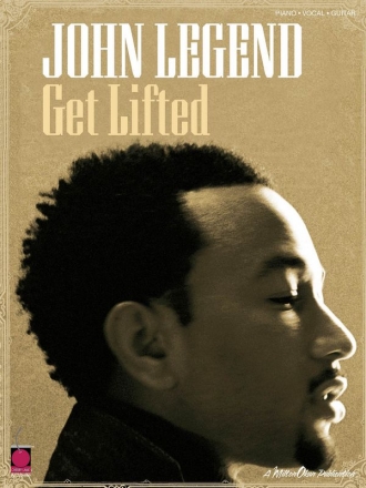 John Legend: Get lifted Songbook piano/vocal/guitar