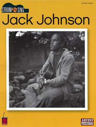 Strum and sing: Jack Johnson songbook with Lyrics and Chords